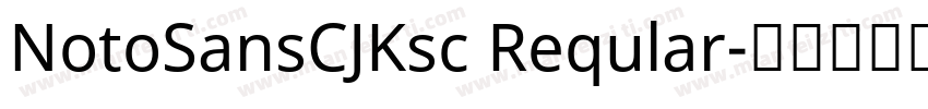NotoSansCJKsc Reqular字体转换